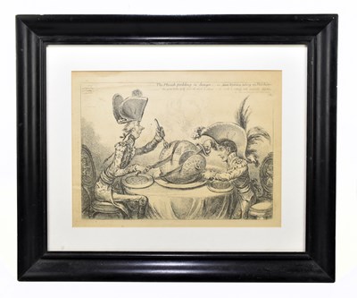 Lot 1453 - JAMES GILLRAY; an etching, 'The Plum Pudding in Danger'