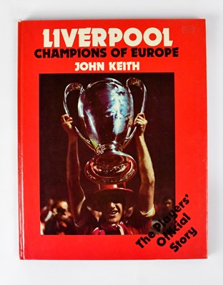 Lot 526 - LIVERPOOL FC; 'Liverpool Champions of Europe'...