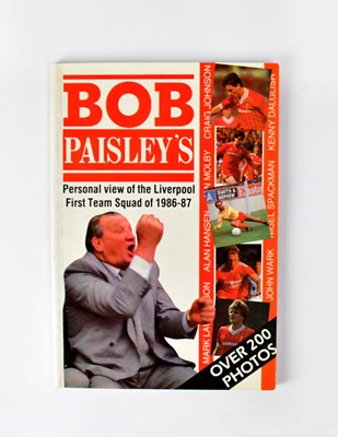 Lot 525 - LIVERPOOL FC; 'Bob Paisley's Personal View of...