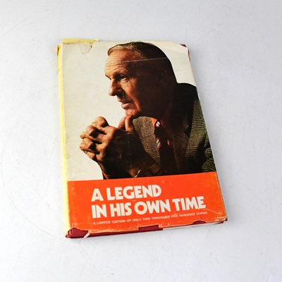 Lot 670 - A signed copy of 'A Legend in His Own Time', a...