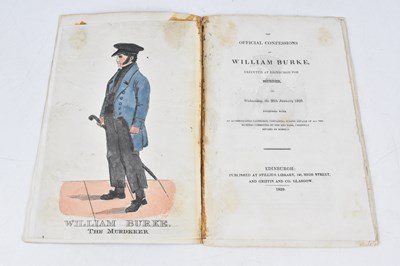 Lot 158 - THE OFFICIAL CONFESSIONS OF WILLIAM BURKE...
