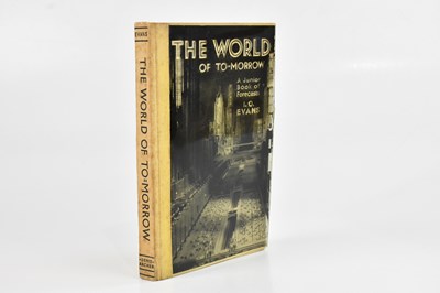 Lot 639 - EVANS (I.O), THE WORLD OF TO-MORROW, a junior...