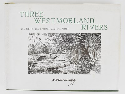 Lot 821 - WAINWRIGHT, ALFRED; 'Three Westmorland Rivers',...