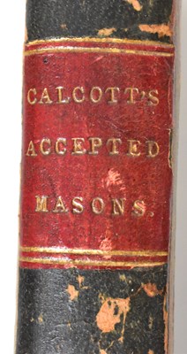 Lot 610 - MASONIC; Calcott, Wellins, 'A Candid...