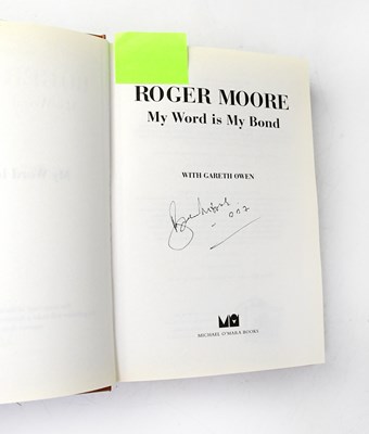 Lot 824 - JAMES BOND 007; Roger Moore, the autobiography,...