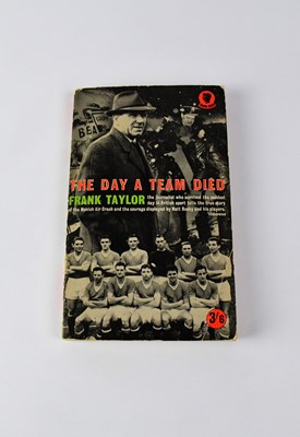 Lot 389 - BUSBY BABES; book, 'The Day The Team Died',...