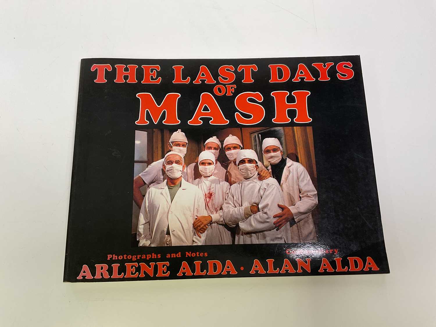 Lot 2200 - MASH; The Last Days of Mash, a single volume...
