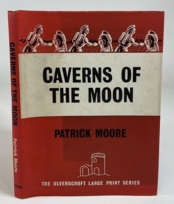 Lot 1386 - PATRICK MOORE; 'Caverns of the Moon, 1964,...