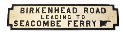 Lot 705 - A cast iron sign 'Birkenhead Road Leading to...