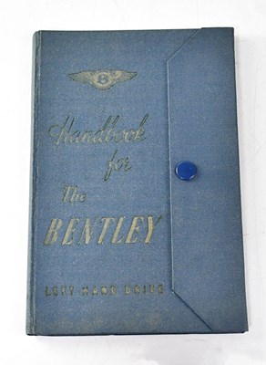 Lot 658 - BENTLEY; a 'Handbook for The Bentley: Left...