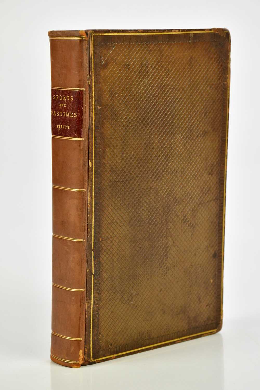 Lot 33 - STRUTT (J), THE SPORTS AND PASTIMES OF THE...