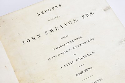 Lot 43 - SMEATON (J), REPORTS OF THE LATE JOHN SMEATON...